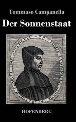Der Sonnenstaat: Idee eines philosophischen Gemeinwesens Ein poetischer Dialog - Tommaso Campanella - cover