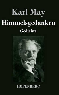 Himmelsgedanken: Gedichte - Karl May - cover