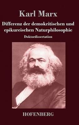Differenz der demokritischen und epikureischen Naturphilosophie: Doktordissertation - Karl Marx - cover
