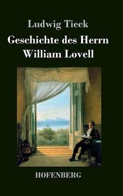 Geschichte des Herrn William Lovell - Ludwig Tieck - cover