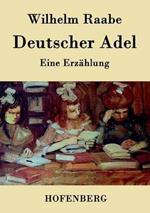 Deutscher Adel: Eine Erzählung