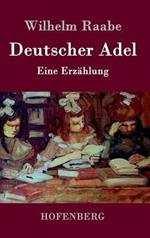 Deutscher Adel: Eine Erzählung
