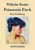 Prinzessin Fisch: Eine Erzählung