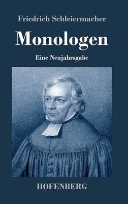 Monologen: Eine Neujahrsgabe - Friedrich Schleiermacher - cover