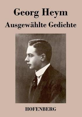 Ausgewählte Gedichte - Georg Heym - cover