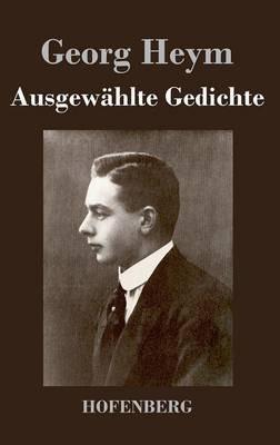 Ausgewählte Gedichte - Georg Heym - cover