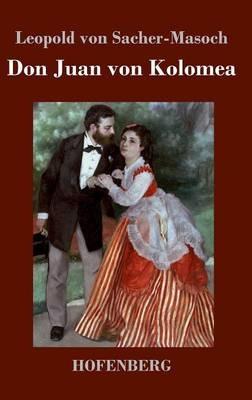 Don Juan von Kolomea - Leopold Von Sacher-Masoch - cover