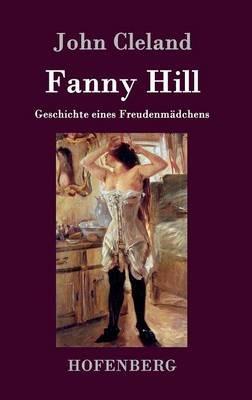 Fanny Hill oder Geschichte eines Freudenmädchens - John Cleland - cover