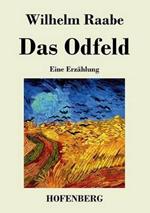 Das Odfeld: Eine Erzählung
