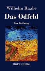 Das Odfeld: Eine Erzählung