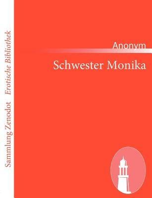 Schwester Monika - Anonym - cover