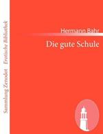 Die gute Schule