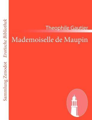 Mademoiselle de Maupin - Theophile Gautier - cover