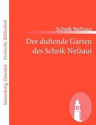 Der duftende Garten des Scheik Nefzaui - Scheik Nefzaui - cover