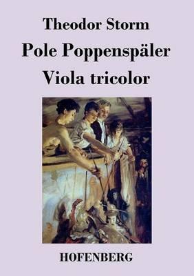 Pole Poppenspäler / Viola tricolor: Zwei Erzählungen - Theodor Storm - cover