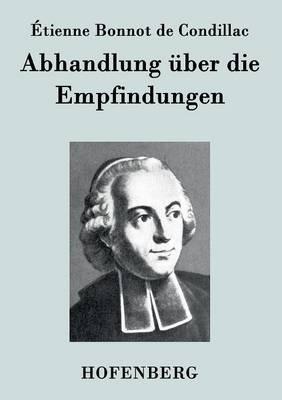 Abhandlung über die Empfindungen - Étienne Bonnot de Condillac - cover