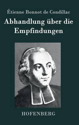 Abhandlung über die Empfindungen - Étienne Bonnot de Condillac - cover
