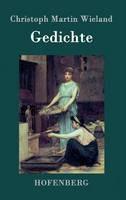 Libro in inglese Gedichte  - Christoph Martin Wieland