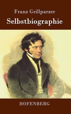 Selbstbiographie - Franz Grillparzer - cover