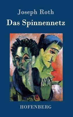 Das Spinnennetz: Roman - Joseph Roth - cover