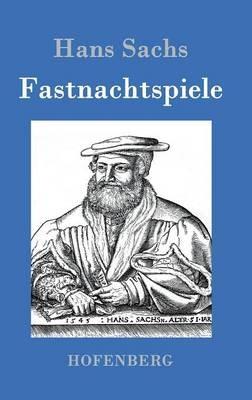 Fastnachtspiele - Hans Sachs - cover