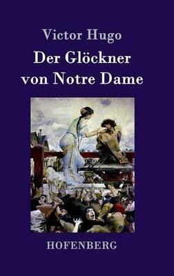 Der Gloeckner von Notre Dame - Victor Hugo - cover