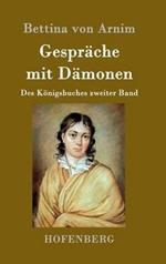 Gesprache mit Damonen: Des Koenigsbuches zweiter Band