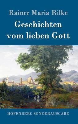 Geschichten vom lieben Gott - Rainer Maria Rilke - cover