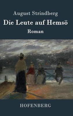 Die Leute auf Hemsö: Roman - August Strindberg - cover