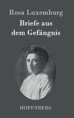 Briefe aus dem Gefängnis - Rosa Luxemburg - cover