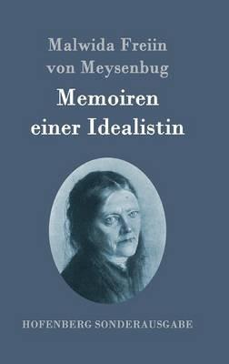 Memoiren einer Idealistin - Malwida Freiin Von Meysenbug - cover