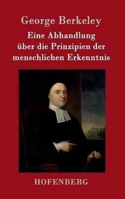 Eine Abhandlung über die Prinzipien der menschlichen Erkenntnis - George Berkeley - cover