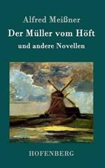 Der Müller vom Höft: und andere Novellen