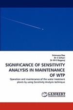 Significance of Sensitivity Analysis in Maintenance of Wtp