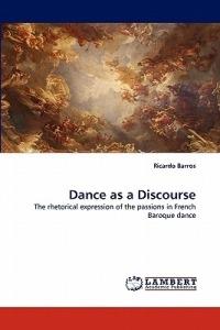 Dance as a Discourse - Ricardo Barros - cover