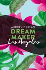 Dream Maker - Los Angeles