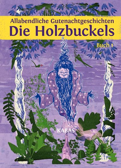 Allabendliche Gutenachtgeschichten. Die Holzbuckels 1 - KABAS - ebook