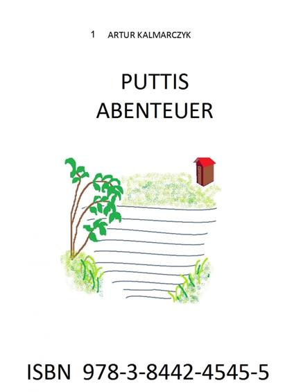 Puttis Abenteuer - Artur Kalmarczyk - ebook