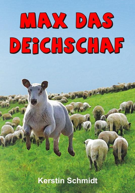 Max das Deichschaf - Kerstin Schmidt - ebook