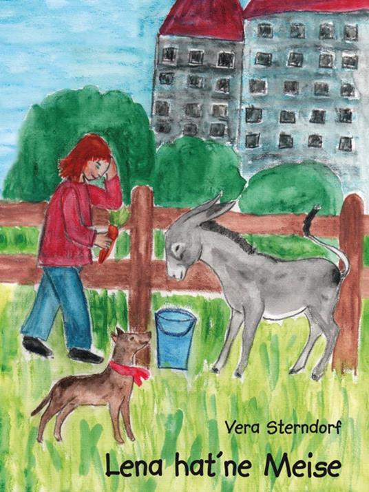 Lena hat 'ne Meise - Vera Sterndorf - ebook