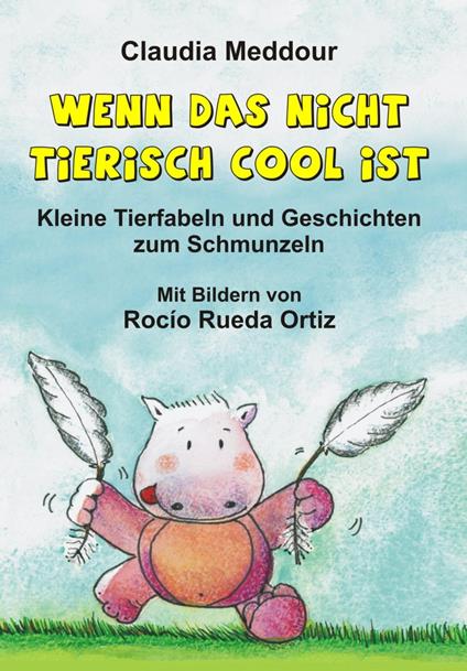 Wenn das nicht tierisch cool ist - Claudia Meddour - ebook
