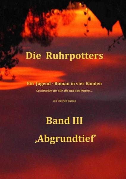 Die Ruhrpotters - Dietrich Bussen - ebook