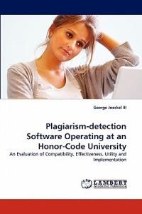 Plagiarism-Detection Software Operating at an Honor-Code University - George Joeckel - cover