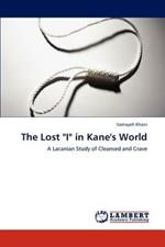The Lost I in Kane's World