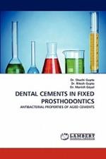 Dental Cements in Fixed Prosthodontics