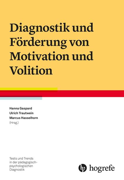 Diagnostik und Förderung von Motivation und Volition
