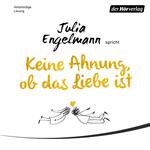 Keine Ahnung, ob das Liebe ist