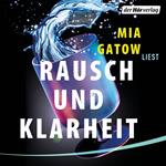 Rausch und Klarheit