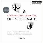 Sie sagt. Er sagt.