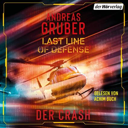 Last Line of Defense 3 - Der Crash